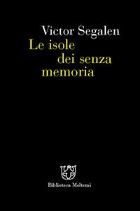 Le isole dei senza memoria