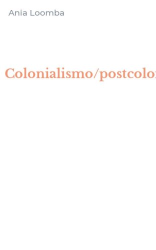 Colonialismo/postcolonialismo