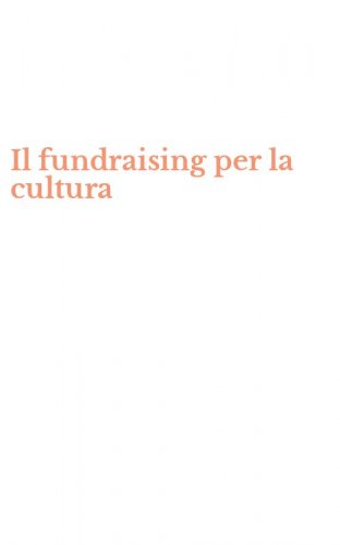 Il fundraising per la cultura