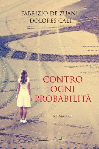 Contro ogni probabilit&agrave;