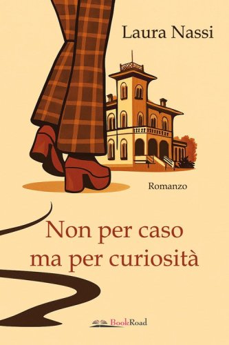 Non per caso ma per curiosit&agrave;
