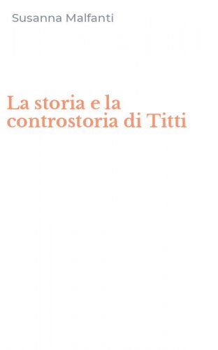 La storia e la controstoria di Titti