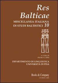 Res Balticae. Miscellanea italiana di studi baltistici