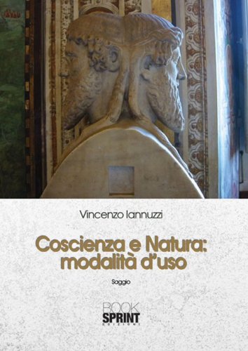 Coscienza e natura. Modalit&agrave; d'uso