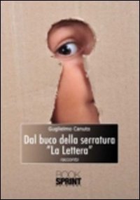 Dal buco della serratura &laquo;la lettera&raquo;