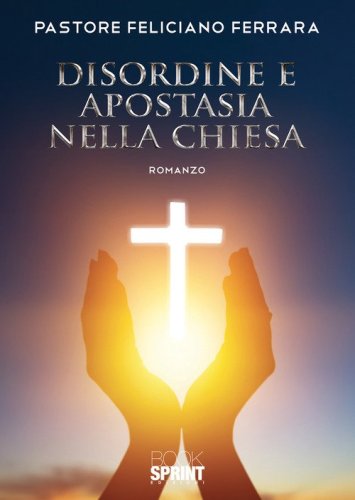 Disordine e apostasia nella chiesa
