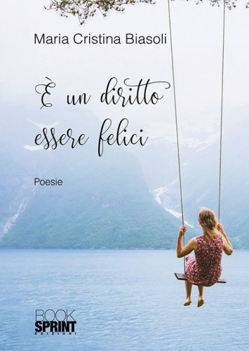 &Egrave; un diritto essere felici