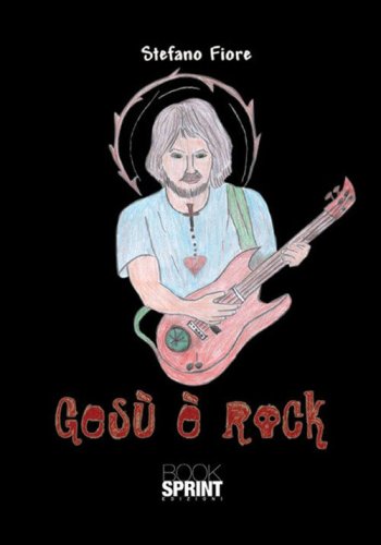 Ges&ugrave; &egrave; rock