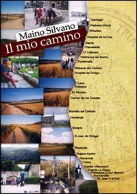 Il mio &laquo;camino&raquo;