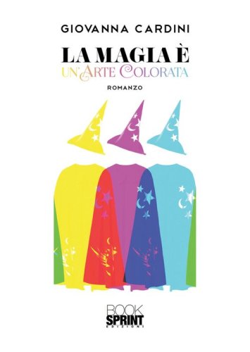 La magia &egrave; un'arte colorata