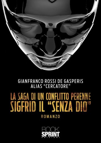 La saga di un conflitto perenne