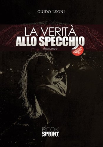 La verit&agrave; allo specchio