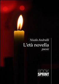 L'et&agrave; novella