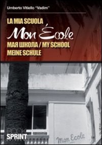 Mon &eacute;cole