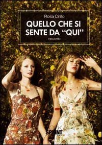 Quello che si sente da &laquo;Qui&raquo;