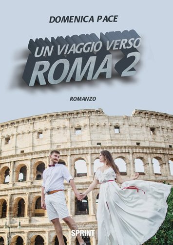 Un viaggio verso Roma