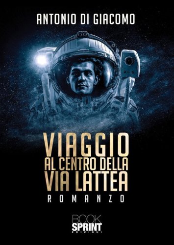 Viaggio al centro della via lattea