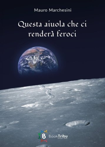 Questa aiuola che ci render&agrave; feroci