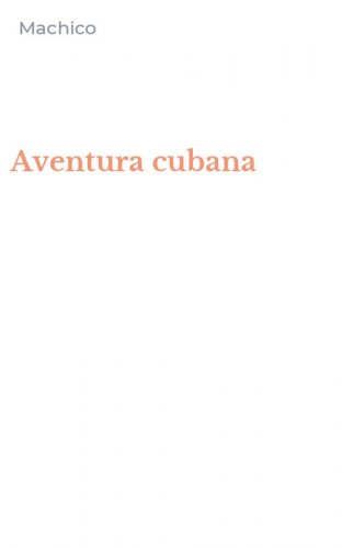 Aventura cubana