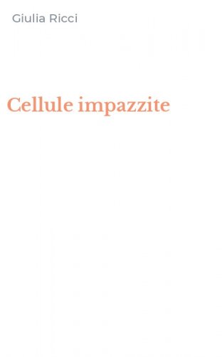 Cellule impazzite