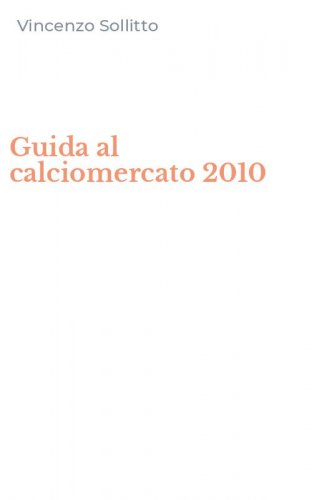 Guida al calciomercato 2010