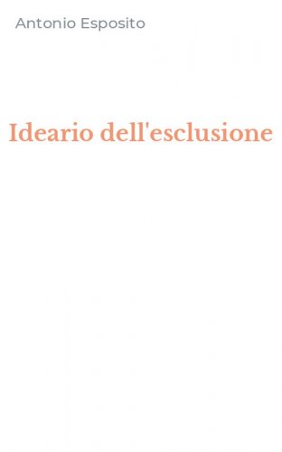 Ideario dell'esclusione