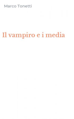 Il vampiro e i media