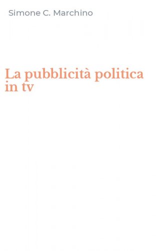 La pubblicit&agrave; politica in tv
