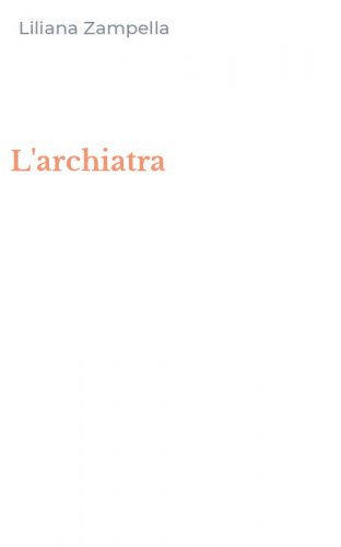 L'archiatra