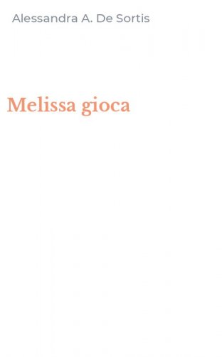 Melissa gioca