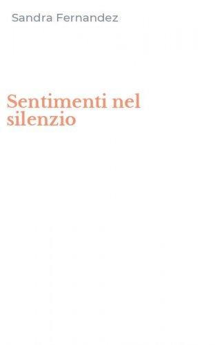 Sentimenti nel silenzio
