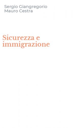 Sicurezza e immigrazione