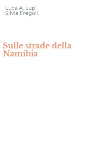 Sulle strade della Namibia