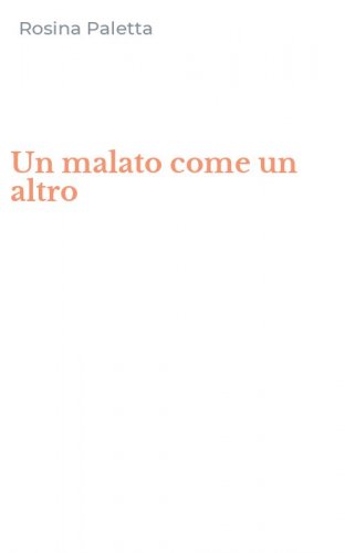 Un malato come un altro