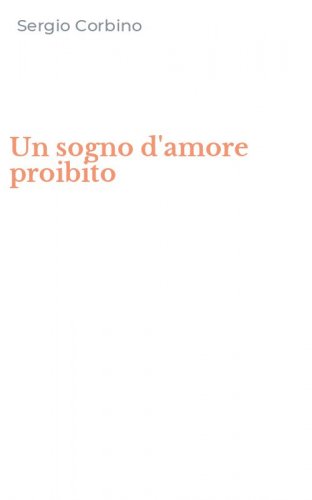 Un sogno d'amore proibito