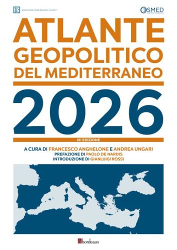 Atlante geopolitico del Mediterraneo 2026