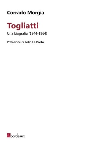 Togliatti. Una biografia (1944-1964)