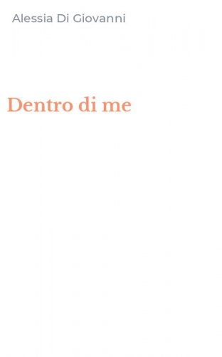 Dentro di me