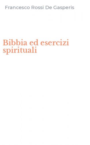 Bibbia ed esercizi spirituali