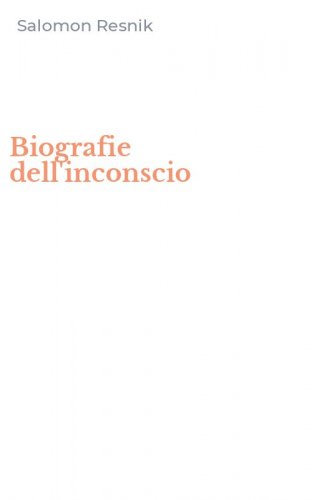 Biografie dell'inconscio