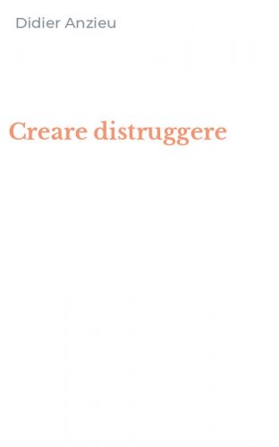 Creare distruggere