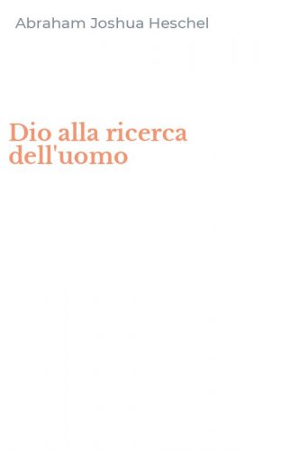 Dio alla ricerca dell'uomo