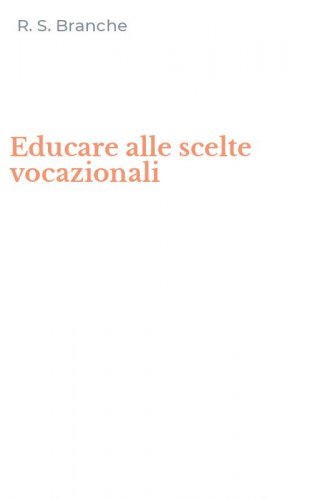 Educare alle scelte vocazionali