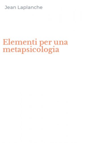 Elementi per una metapsicologia
