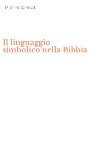 Il linguaggio simbolico nella Bibbia