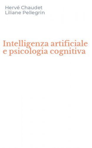 Intelligenza artificiale e psicologia cognitiva