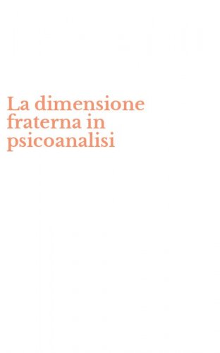La dimensione fraterna in psicoanalisi