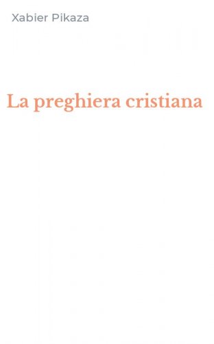 La preghiera cristiana