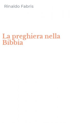 La preghiera nella Bibbia