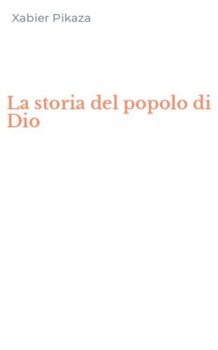 La storia del popolo di Dio